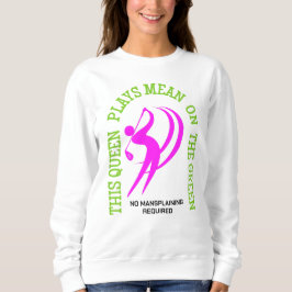 Sudadera JUEGOS DE REINA DE Golf FEMENINA DE Humor