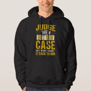 Sudadera Juez expulsó a nuestro abogado Funda de la carrera