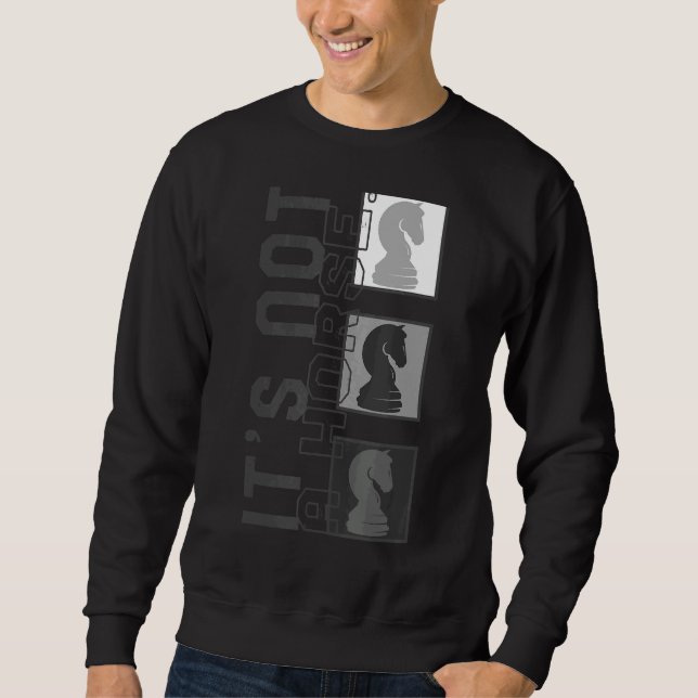 Sudadera Jugador de ajedrez no son trozos de ajedrez Knight (Anverso)