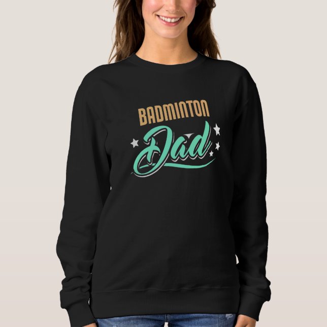 Sudadera Jugador de Badminton Dad (Anverso)