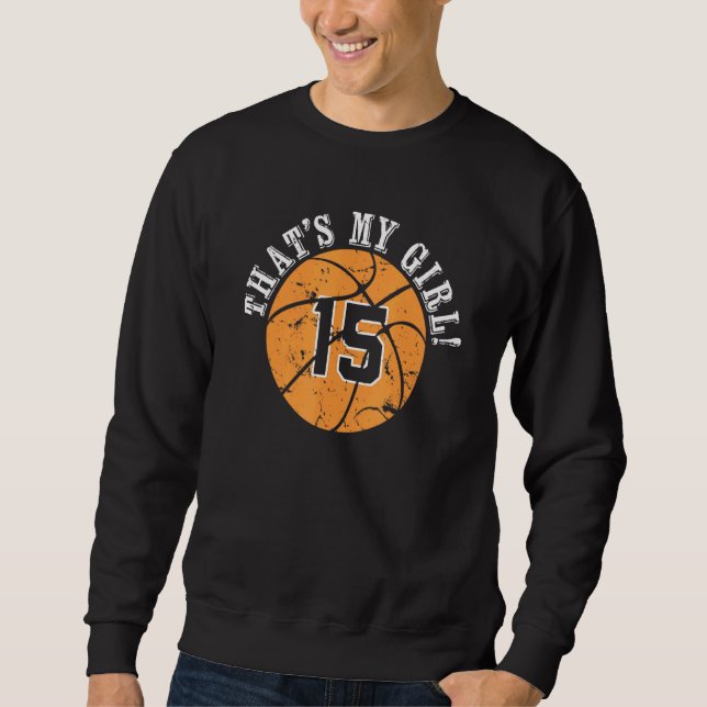 Sudadera Jugador de baloncesto, 15, que es mi Chica... (Anverso)