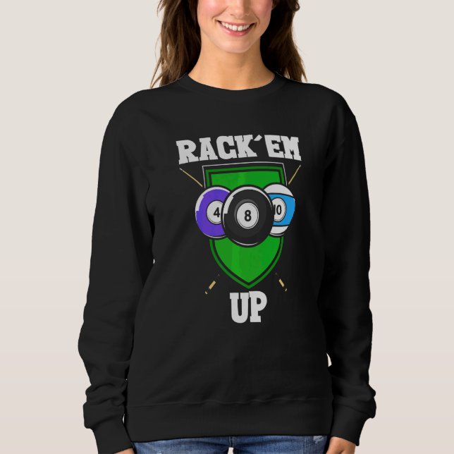 Sudadera Jugador de billar 8 bolas Rack Em Up snooker (Anverso)