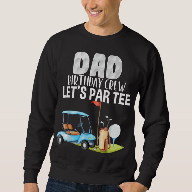 Sudadera Jugador de cumpleaños Let's Par Fiesta Golf Cumple (Anverso)