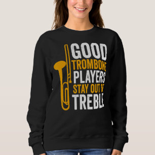 Sudadera Jugador de Trombón Buen Jugador De Trombones Queda