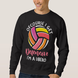 Sudadera Jugador de voleibol, por supuesto que me siento de