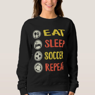Sudadera Jugador deportivo de fútbol come Sleep Soccer Repe