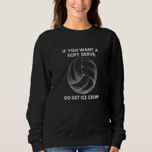 Sudadera Jugador Deportivo Si Quieres Un Voleibol De Servic