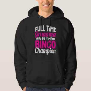 Sudadera Jugadora de Bingo a Tiempo Completo Abuela a Tiemp