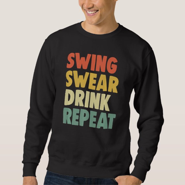 Sudadera Jugadora de golf femenino Swing Roll Drink Repeat (Anverso)