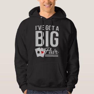 Sudadera Jugadores de Cartas Divertidos Tengo una Pareja Gr