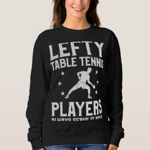 Sudadera Jugadores De Tenis De Mesa Reducidos Siempre Lo Si