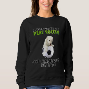 Sudadera Jugar al fútbol con amor al perro labrador