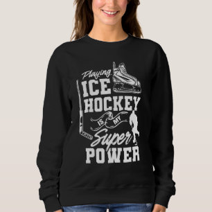 Sudadera Jugar al hockey sobre hielo es mi hobby de superpo