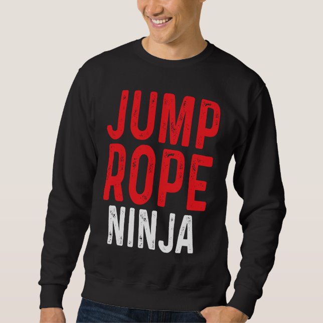 Sudadera Jump Rope Ninja Skipping Jumping Roping Workout (Anverso)