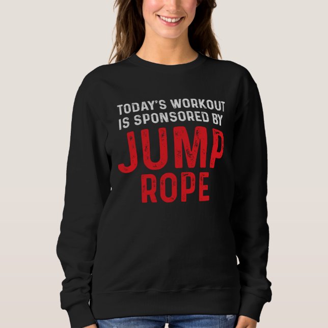 Sudadera Jump Rope Workout Skipping Jumping Roping Workout (Anverso)