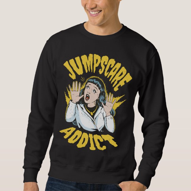 Sudadera  Jumpscare Addict  (Anverso)