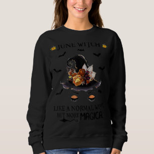Sudadera June Witch Como Una Bruja Normal Pero Más Magnífic