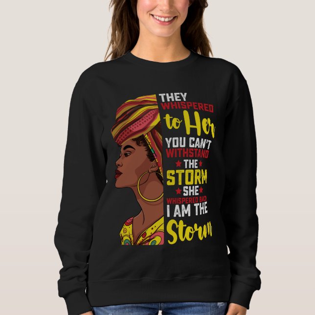 Sudadera Juneteenth Soy La Tormenta Melanina Chica Negra (Anverso)