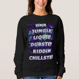 Sudadera Junglis DNB Dubstep Riddim