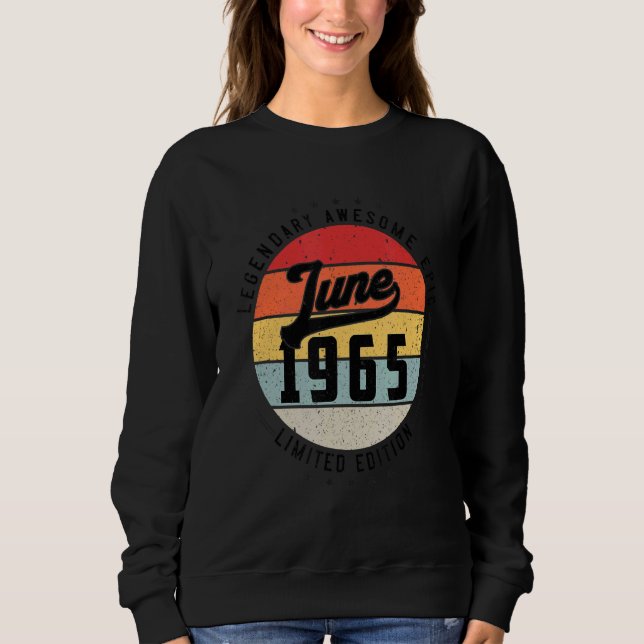 Sudadera Junio 1965 57º Cumpleaños 57 Años De Legendar (Anverso)