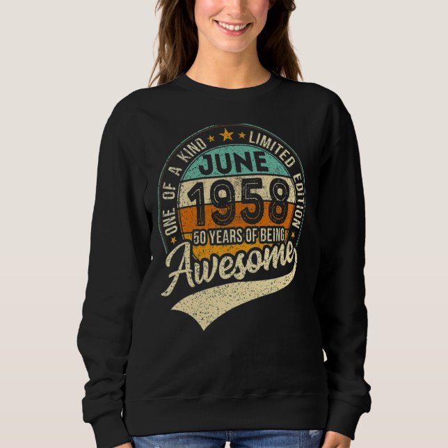 Sudadera Junio De 1958 64º Cumpleaños 64 Años De Ser Increí (Anverso)
