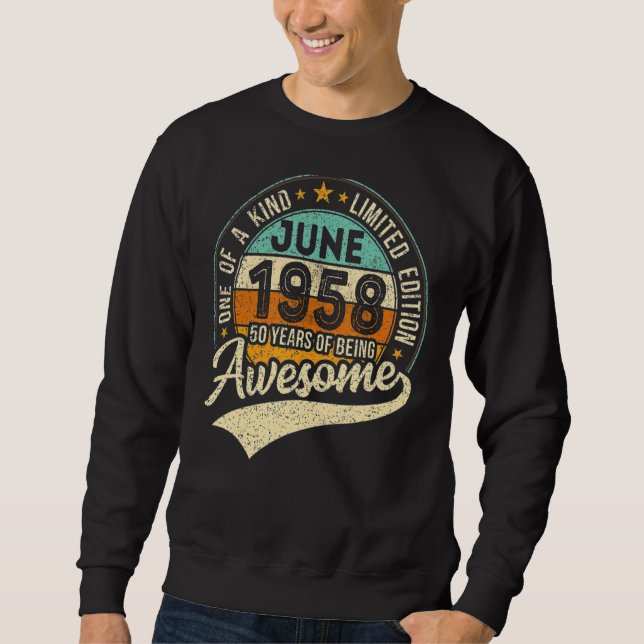 Sudadera Junio De 1958 64º Cumpleaños 64 Años De Ser Increí (Anverso)