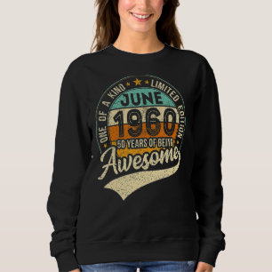 Sudadera Junio De 1960 62º Cumpleaños 62 Años De Ser Increí