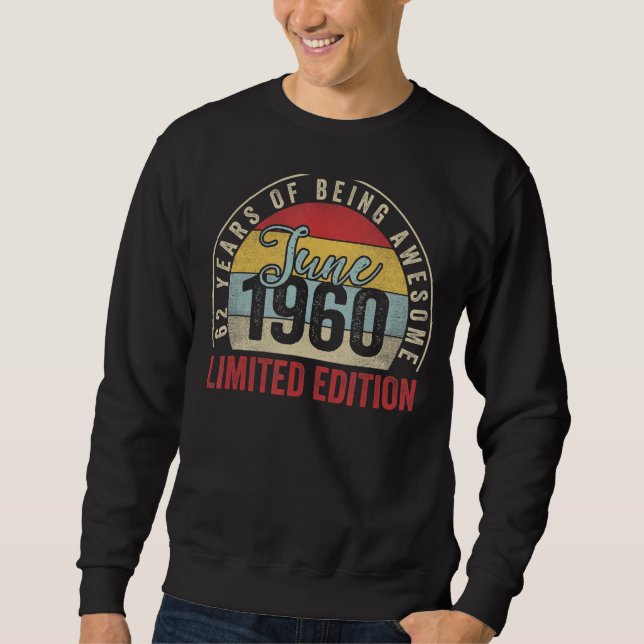 Sudadera Junio de 1960 62 años 62 cumpleaños (Anverso)
