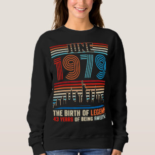 Sudadera Junio De 1979 Cumpleaños De Leyendas 43 Años De Es