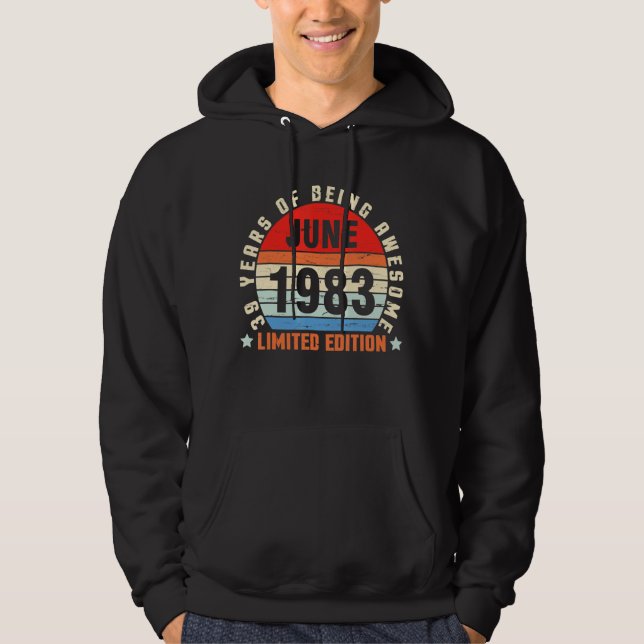 Sudadera Junio De 1983 Cumpleaños 39 Años De Ser Increíble (Anverso)