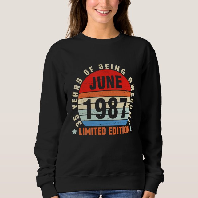 Sudadera Junio De 1987 Cumpleaños 35 Años De Ser Increíble (Anverso)
