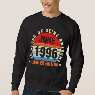 Sudadera Junio De 1996 Cumpleaños 26 Años De Ser Increíble