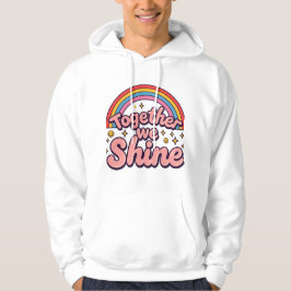 Sudadera Juntos Brillamos – Cita Retro Orgullo Arcoíris