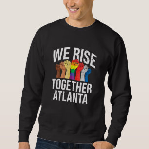 Sudadera Juntos Levantamos Atlanta Lgbtq Georgia Orgullo Me
