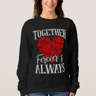 Sudadera Juntos para siempre - Cita de amor eterna