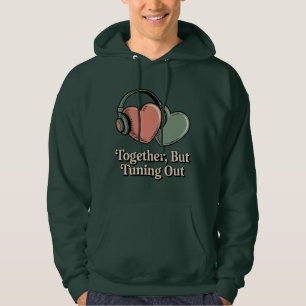 Sudadera Juntos, pero desconectados Humor de estado de án