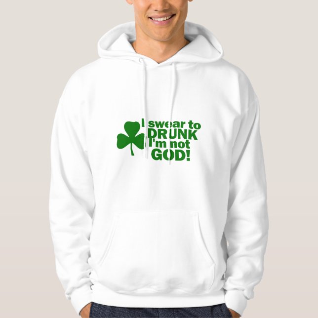 Sudadera ¡Juro a BORRACHO yo no soy DIOS! (Anverso)
