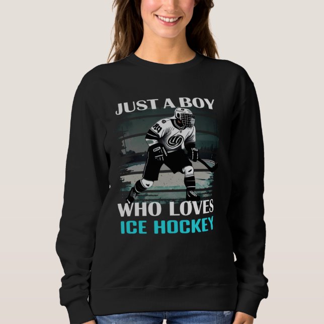 Sudadera Just A Boy Who Loves Ice Hockey  Hockey  Coach (Anverso)