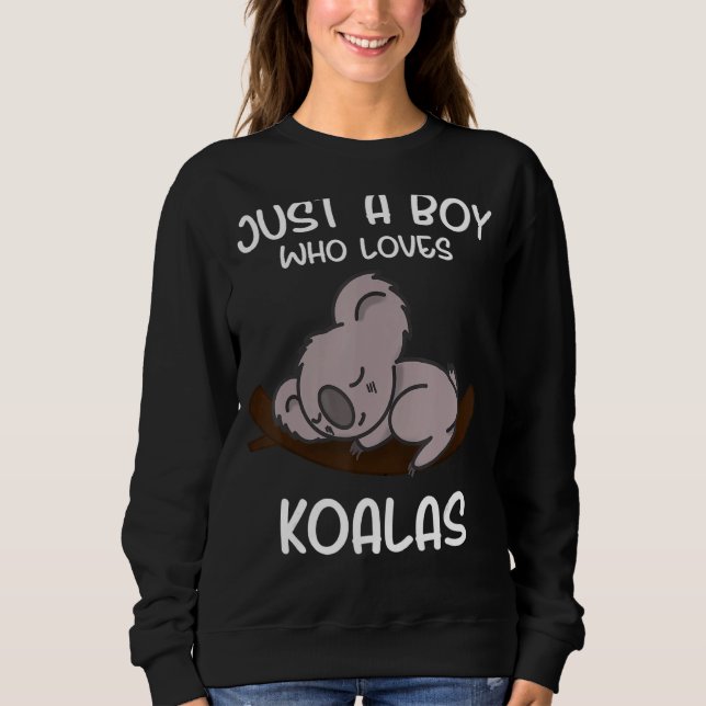 Sudadera Just a Boy Who Loves Koalas (Anverso)