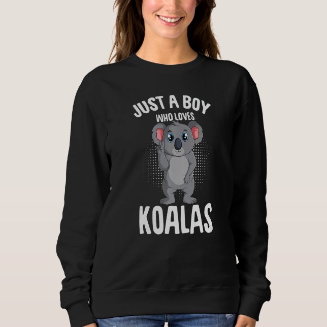 Sudadera Just A Boy Who Loves Koalas Koala Bear Kids (Anverso)