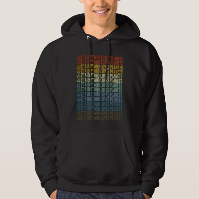 Sudadera Just A Boy Who Loves Planets Solar System Astrolog (Anverso)