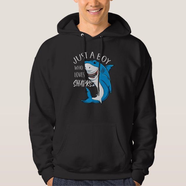 Sudadera Just A Boy Who Loves Sharks Cool Sharks Lover Boys (Anverso)