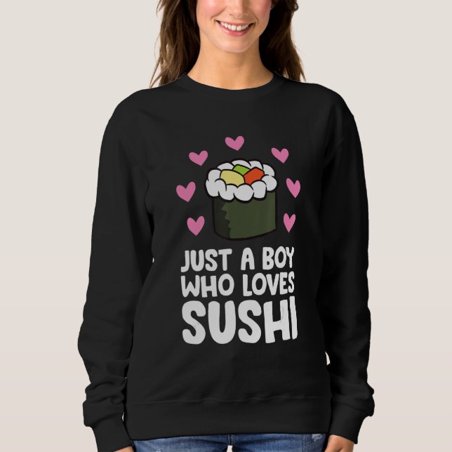 Sudadera Just a Boy Who Loves Sushi (Anverso)