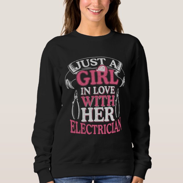 Sudadera Just a Girl in love with her Electrician Circuit C (Anverso)