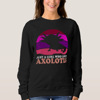 Sudadera Just a Girl Who Loves Axolotls Cute Axolotl  Teen