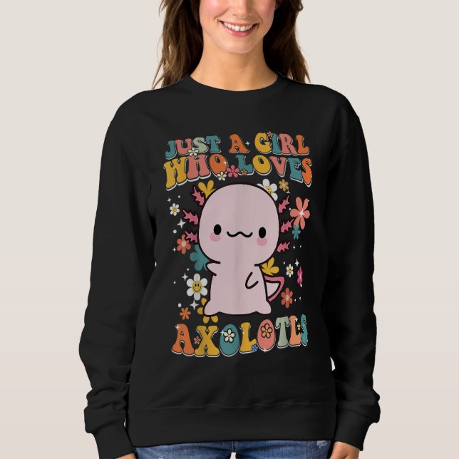 Sudadera Just A Girl Who Loves Axolotls Retro Groovy Axolot (Anverso)
