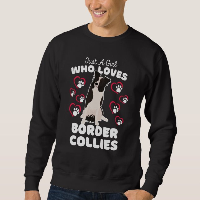 Sudadera Just A Girl Who Loves Border Collies Cute Border C (Anverso)