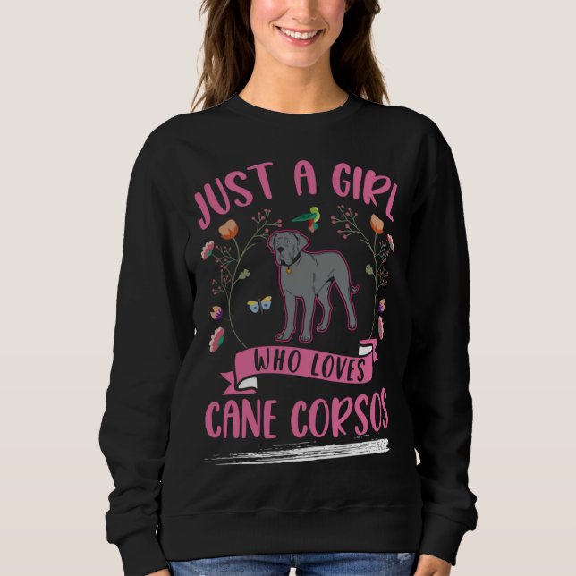 Sudadera Just a girl who loves Cane Corsos Italian Moloss C (Anverso)