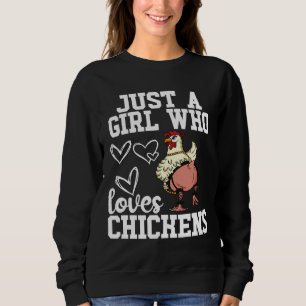 Sudadera Just A Girl Who Loves Chickens 102