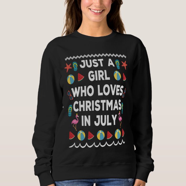 Sudadera Just A Girl Who Loves Christmas In July Ugly Summe (Anverso)